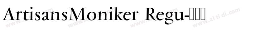 ArtisansMoniker Regu字体转换